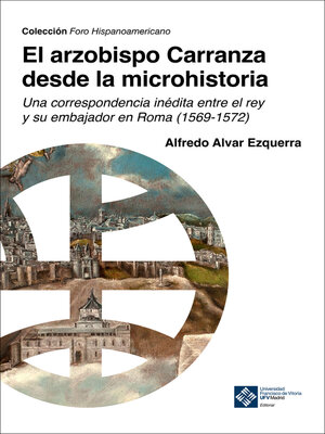 cover image of El arzobispo Carranza desde la microhistoria